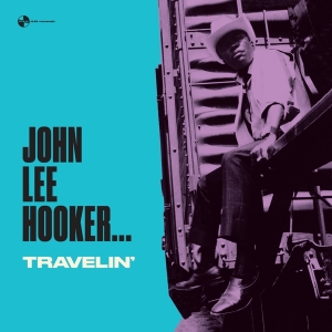 John Lee Hooker - Travelin' ryhmässä VINYYLI @ Bengans Skivbutik AB (4048423)