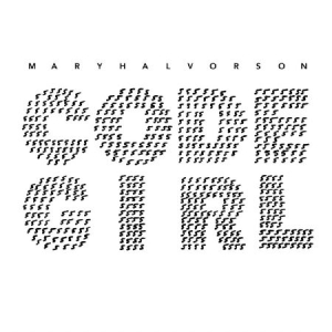 Halvorson Mary - Code Girl ryhmässä VINYYLI @ Bengans Skivbutik AB (4048484)