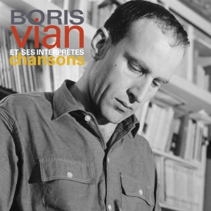 Boris Et Ses Interpretes Vian - Chansons ryhmässä VINYYLI @ Bengans Skivbutik AB (4048869)