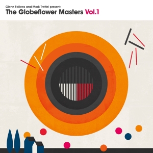 Glenn & Mark Treffel Fallows - Globeflower Masters Vol.1 ryhmässä CD @ Bengans Skivbutik AB (4049701)