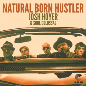 Hoyer Josh - Natural Born Hustler ryhmässä CD @ Bengans Skivbutik AB (4049960)