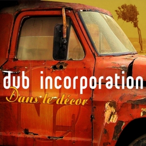 Dub Inc - Dans Le Decor ryhmässä CD @ Bengans Skivbutik AB (4049966)