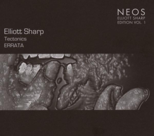 Elliot Sharp - Tectonics Errata ryhmässä CD @ Bengans Skivbutik AB (4050121)