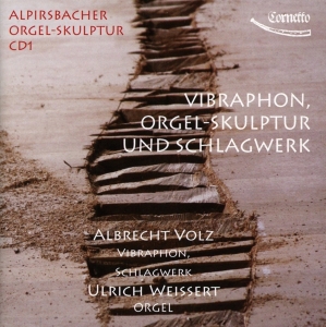 Ulrich Weissert - Alpirsbacher Orgel-Skulptur Vol.1 ryhmässä CD @ Bengans Skivbutik AB (4050222)