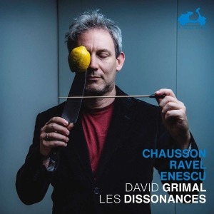 Grimal David Les Dissonances - Chausson / Ravel / Enescu ryhmässä CD @ Bengans Skivbutik AB (4050473)