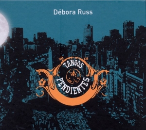 Russ Debora - Tangos Pendientes ryhmässä CD @ Bengans Skivbutik AB (4050534)