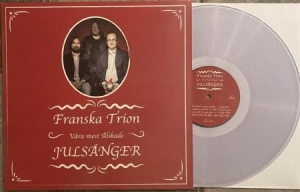 FRANSKA TRION - Våra Mest Älskade Julsånger - Clear Viny ryhmässä Minishops / Franska Trion @ Bengans Skivbutik AB (4050568)