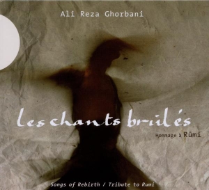 Alireza Ghorbani - Les Chants Brules ryhmässä CD @ Bengans Skivbutik AB (4050694)