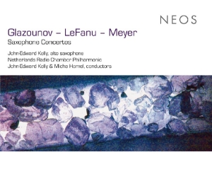 Glazunov/Le Fanu/Meyer - Saxophone Concertos ryhmässä CD @ Bengans Skivbutik AB (4051039)