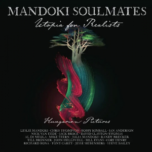 Mandoki Soulmates - Utopia For Realists: Hungarian Pictures ryhmässä CD @ Bengans Skivbutik AB (4051621)