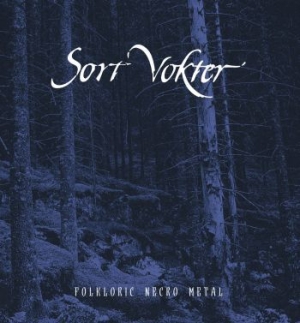 Sort Vokter - Folkloric Necro Metal (Blue Vinyl L ryhmässä VINYYLI @ Bengans Skivbutik AB (4052109)