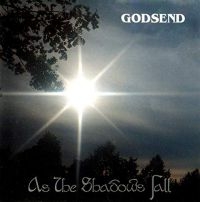 Godsend - As The Shadows Fall (2 Cd) ryhmässä CD @ Bengans Skivbutik AB (4052401)