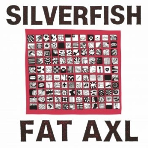 Silverfish - Fat Axl (Splattered Vinyl) ryhmässä VINYYLI @ Bengans Skivbutik AB (4053528)