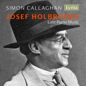 Holbrooke Josef - Late Piano Music ryhmässä ME SUOSITTELEMME / Joululahjavinkki: CD @ Bengans Skivbutik AB (4053569)