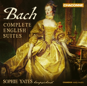 Sophie Yates - J. S. Bach: Complete English Suites ryhmässä ME SUOSITTELEMME / Joululahjavinkki: CD @ Bengans Skivbutik AB (4053617)