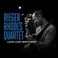 Rieger Rhodes Quartet - Long Lost Brother ryhmässä CD @ Bengans Skivbutik AB (4053988)