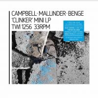 Campbell / Mallinder / Benge - Clinker ryhmässä VINYYLI @ Bengans Skivbutik AB (4054034)