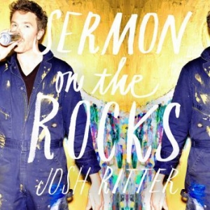 Josh Ritter - Sermon On The Rocks (Blue) ryhmässä Minishops / Josh Ritter @ Bengans Skivbutik AB (4054089)