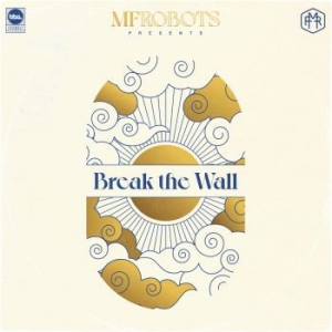 Mf Robots - Break The Wall ryhmässä VINYYLI @ Bengans Skivbutik AB (4054127)