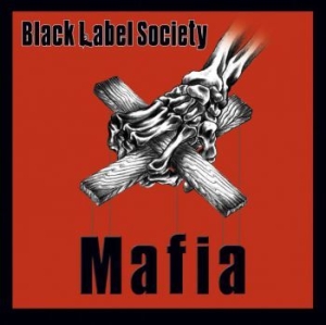 Black Label Society - Mafia ryhmässä CD @ Bengans Skivbutik AB (4054184)