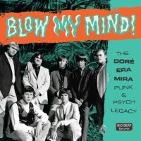 Various Artists - Blow My Mind! The Doré-Era-Mira Pun ryhmässä CD @ Bengans Skivbutik AB (4054215)