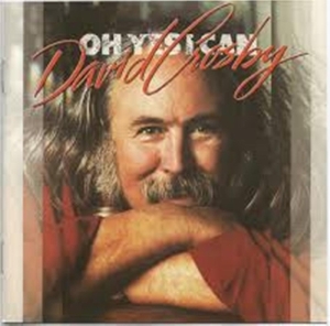 David Crosby - Oh Yes I Can ryhmässä CD @ Bengans Skivbutik AB (4054575)