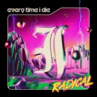 Every Time I Die - Radical ryhmässä VINYYLI @ Bengans Skivbutik AB (4054766)