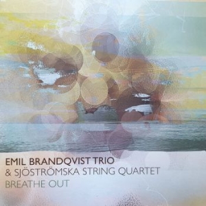 Brandqvist Emil Trio - Breathe Out ryhmässä VINYYLI @ Bengans Skivbutik AB (4054774)