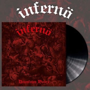 Infernö - Downtown Hades (Black Vinyl Lp) ryhmässä VINYYLI @ Bengans Skivbutik AB (4055298)