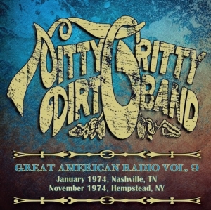 Nitty Gritty Dirt Band - Great American Radio Volume 9 ryhmässä CD @ Bengans Skivbutik AB (4055638)