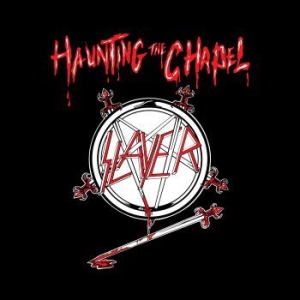 Slayer - Haunting The Chapel (Mc) ryhmässä Hårdrock/ Heavy metal @ Bengans Skivbutik AB (4055717)