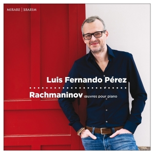 Luis Fernando Perez - Rachmaninov Oeuvres Pour Piano ryhmässä CD @ Bengans Skivbutik AB (4056009)