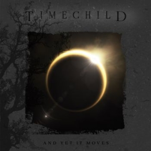 Timechild - And Yet It Moves ryhmässä CD @ Bengans Skivbutik AB (4056154)