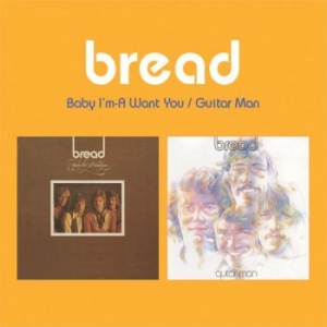 Bread - Baby I Want You / Guitar Man ryhmässä CD @ Bengans Skivbutik AB (4057017)