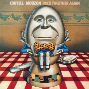 Coryell Larry & Alphonse Mouzon - Back Together Again ryhmässä CD @ Bengans Skivbutik AB (4057019)