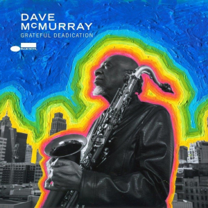 Mcmurray Dave - Grateful Deadication ryhmässä CD @ Bengans Skivbutik AB (4057146)