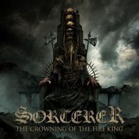 Sorcerer - Crowning Of The Fire King ryhmässä VINYYLI @ Bengans Skivbutik AB (4057740)