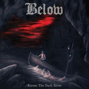 Below - Across The Dark River ryhmässä CD @ Bengans Skivbutik AB (4057831)