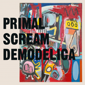 Primal Scream - Demodelica ryhmässä CD @ Bengans Skivbutik AB (4058117)