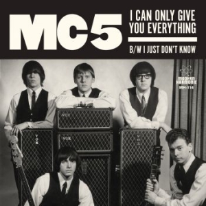 Mc5 - I Can Only Give You Everything ryhmässä Minishops / Mc5 @ Bengans Skivbutik AB (4058147)