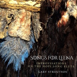 Stroutsos Gary - Songs For Leena - Contemporary Hopi ryhmässä CD @ Bengans Skivbutik AB (4058494)