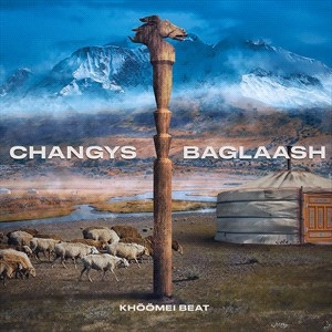 Khoomei Beat - Changys Baglaash ryhmässä CD @ Bengans Skivbutik AB (4058495)