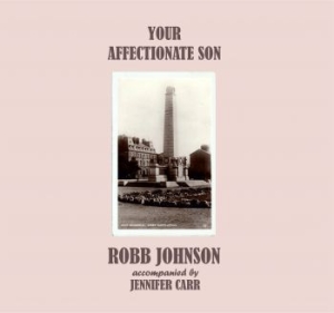 Robb Johnson - Your Affectionate Son ryhmässä VINYYLI @ Bengans Skivbutik AB (4060407)