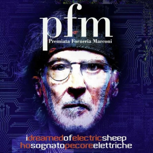 Premiata Forneria Marconi - I Dreamed Of Electric Sheep ryhmässä ME SUOSITTELEMME / Joululahjavinkki: CD @ Bengans Skivbutik AB (4060734)