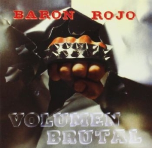 Baron Rojo - Volumen Brutal (English & Spanish) ryhmässä CD @ Bengans Skivbutik AB (4060992)