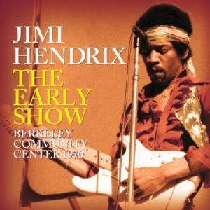 Hendrix Jimi - Early Show The (Live Broadcasts 197 ryhmässä CD @ Bengans Skivbutik AB (4061000)