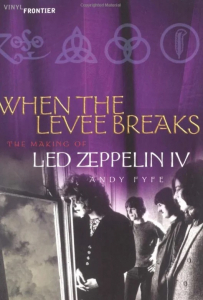 Andy Fyfe - When The Levee Breaks. The Making Of Led Zeppelin IV ryhmässä Kirjat / Sidottu kirja @ Bengans Skivbutik AB (4062833)