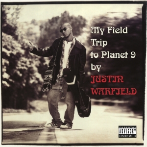 Justin Warfield - My Field Trip To Planet 9 ryhmässä -Startsida MOV @ Bengans Skivbutik AB (4063391)