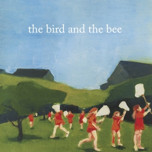 Bird And The Bee - Bird And The Bee ryhmässä CD @ Bengans Skivbutik AB (4064256)