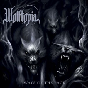 Wolftopia - Ways Of The Pack ryhmässä CD @ Bengans Skivbutik AB (4065733)